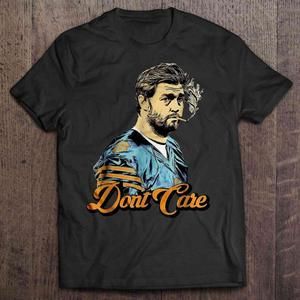 Don_T Care Smoking Jay Cutler Version Gift Graphics Unisex Tee